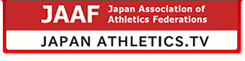 Japan Athletics TV - 日本陸上競技連盟の動画サイト